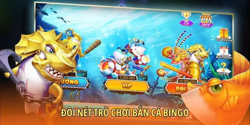 Giới thiệu bắn cá Bingo