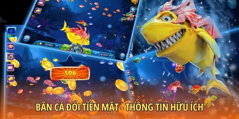 Bắn cá đổi tiền mặt