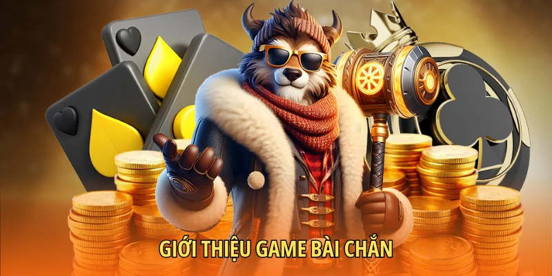Giới thiệu game bài Chắn