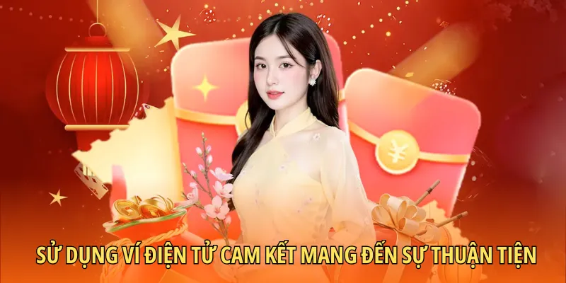 Sử dụng ví điện tử cam kết mang đến sự thuận tiện