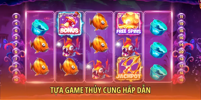 Thủy Cung là game slots đặc sắc