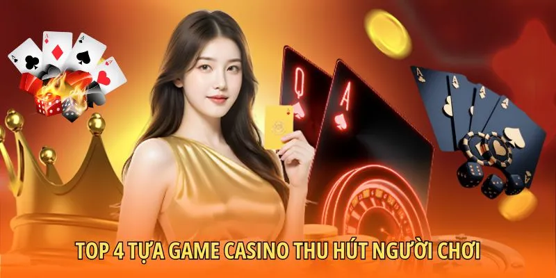 Top 4 tựa game thu hút người chơi