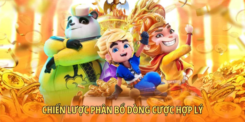 Chiến lược phân bổ dòng cược hợp lý